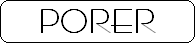PORER